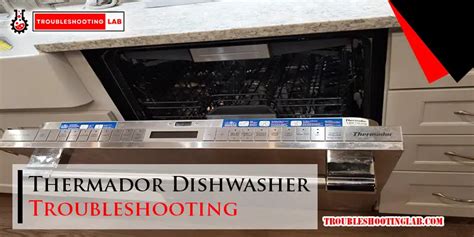 thermador dishwasher troubleshooting